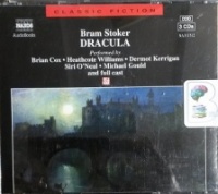 Dracula written by Bran Stoker performed by Brian Cox, Heathcote Williams, Dermot Kerrigan and Full Cast on CD (Abridged)